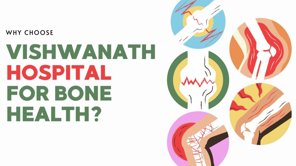 Vishwanath Hospital for Bone Health?