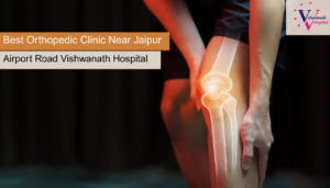 Best Orthopedic Clinic Near Jaipur Airport Road Vishwanath Hospital