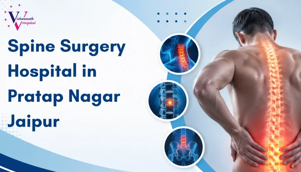 Spine Surgery Hospital in Pratap Nagar Jaipur